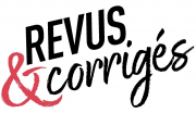 Revus & Corrigés