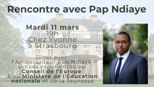 Rencontre avec Monsieur l'Ambassadeur Pap Ndiaye