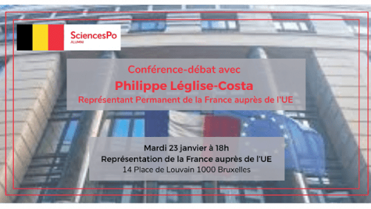 {ANNULÉE] Conférence-débat avec Philippe Léglise-Costa, Représentant Permanent de la France auprès de l’Union européenne