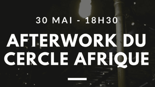 Afterwork du Cercle Afrique