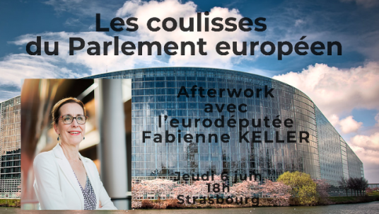 Afterwork exceptionnel avec l'eurodéputée Fabienne Keller à Strasbourg