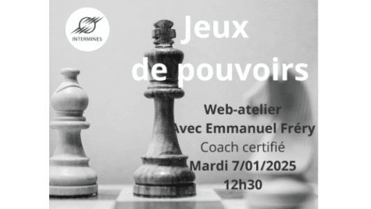 Web-atelier : Jeux de pouvoirs | Les déjouer pour revenir à une coopération saine 