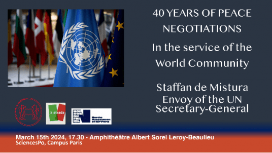 40 years of peace negociations: In the service of the World Community,  Staffan de Mistura Envoy of the UN Secretary-General