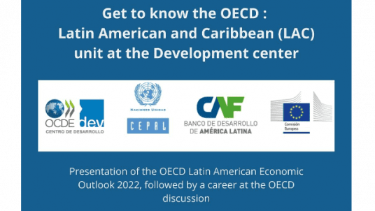 GET TO KNOW THE OECD: LATIN AMERICAN AND CARIBBEAN (LAC) UNIT AT THE DEVELOPMENT CENTRE 